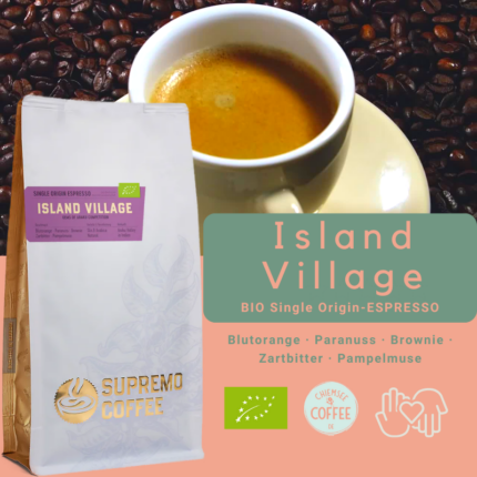 ISLAND VILLAGE | Lifestyler Espresso online kaufen CHIEMSEE-COFFEE.de