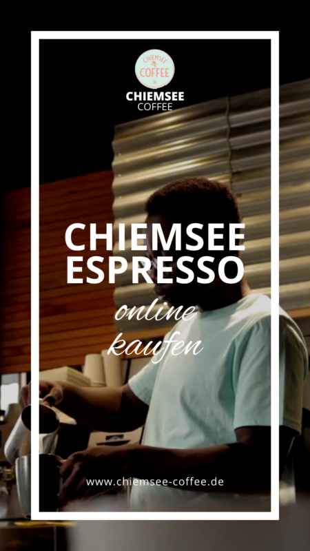 CHIEMSEE Espresso online kaufen | CHIEMSEE-COFFEE.de